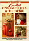 Creative Finishing Touches With Fabric (Creating Your Home Series)