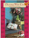 Decorating With Color: Inspired Ideas for Your Home 