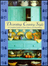 Decorating Country Style: A Complete Guide to Paint Effects and Stencilling