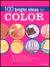 100 Bright Ideas for Color