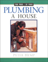 Plumbing a House (For Pros by Pros)
