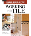 Working with Tile (Tauton's Build Like a Pro)