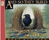 And So They Build 