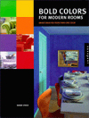 Bold Colors for Modern Rooms: Bright Ideas for People Who Love Color