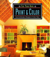For Your Home: Paint & Color