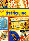 Glorious Stenciling: Creating vibrant patterns with stencils