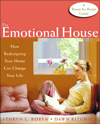 The Emotional House: How Redesigning Your Home Can Change Your Life