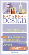 Bay Area by Design: An Insider's Guide to a San Francisco Decorator's Secret Sources