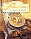 Flowers With a Painterly Touch