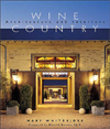 Wine Country Architecture and Interiors
