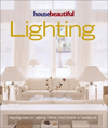 House Beautiful Lighting: Inspiring Ideas for Light Effects, from Simple to Spectacular