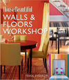 House Beautiful Walls & Floors Workshop