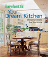 Your Dream Kitchen: Stylish Solutions for the Home (House Beautiful)