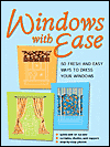 Windows with Ease: 50 Fresh and Easy Ways to Dress your Windows