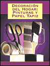 Decoración del Hogar: Pinturas y Papel Tapiz