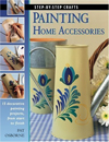 Painting Home Accessories: 15 decorative painting projects, from start to finish