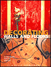Decorating Walls & Floors (Style Sourcebooks)