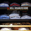 The Well-Organized Home: Hard-Working Storage Solutions for Every Room in the House