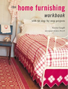 The Home Furnishing workbook: With 32 Step-by-step Projects