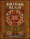 Tribal Rugs : Treasures of the Black Tent