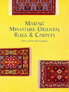 Making Miniature Oriental Rugs & Carpets