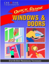 Quick Guide: Windows & Doors : Step-by-Step Remodeling Techniques