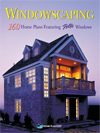 Click here for larger photo of Windowscaping: Designing With Light : Over 200 Home Plans Featuring Pella Windows 