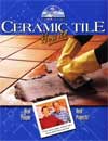 Ceramic Tile How to : Real People-Real Projects (Hometime Series)