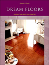 Dream Floors: Hundreds of Design Ideas for Every Kind of Floor