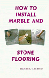 Click here for larger photo of How to Install Marble & Stone Flooring