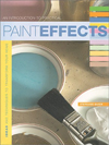 Introduction to Practical Paint Effects, An: Ideas and Techniques to Transform Your Home