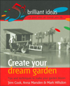 Create Your Dream Garden (52 Brilliant Ideas S.)