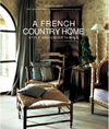 A French Country Home : Style and Entertaining