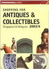 Shopping for Antiques and Collectibles: Singapore and Malaysia 2003/4
